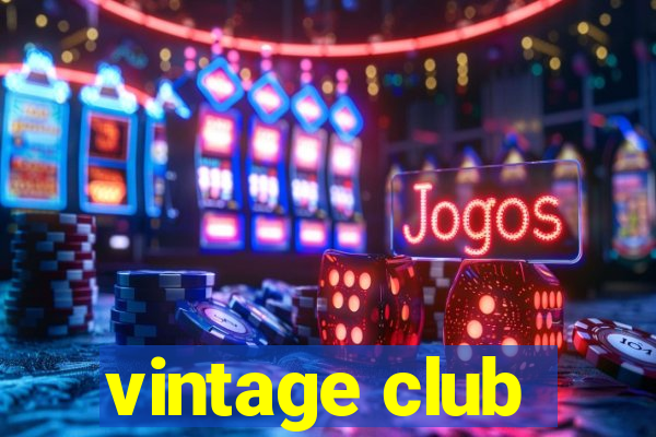 vintage club